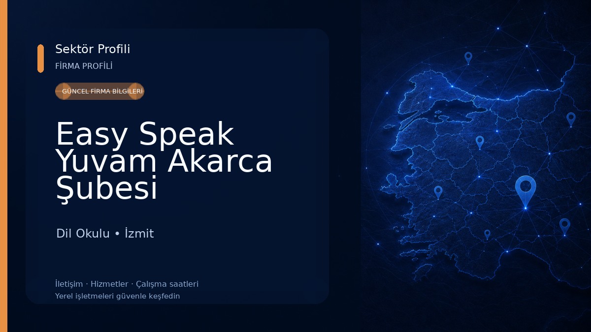 Easy Speak Yuvam Akarca Şubesi