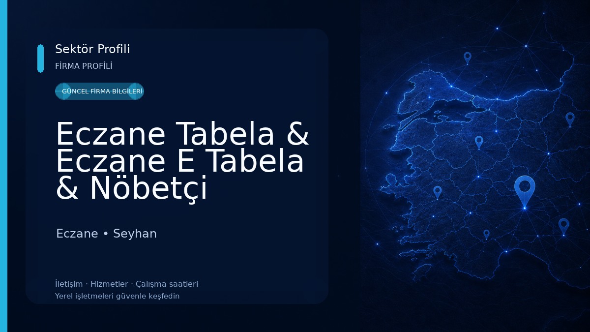 Eczane Tabela & Eczane E Tabela & Nöbetçi Eczane Tabelası Eczane