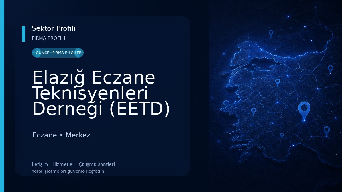 Elazığ Eczane Teknisyenleri Derneği (EETD)