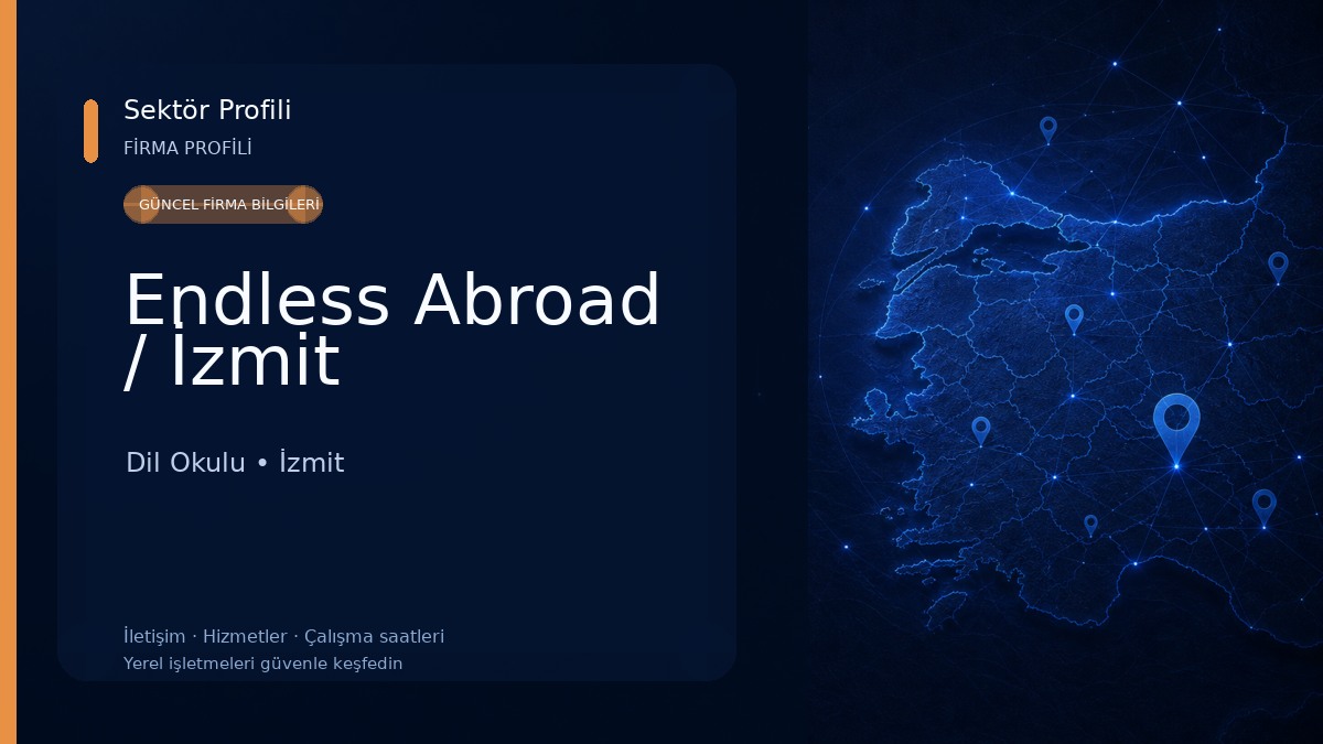 Endless Abroad / İzmit Dil Okulu
