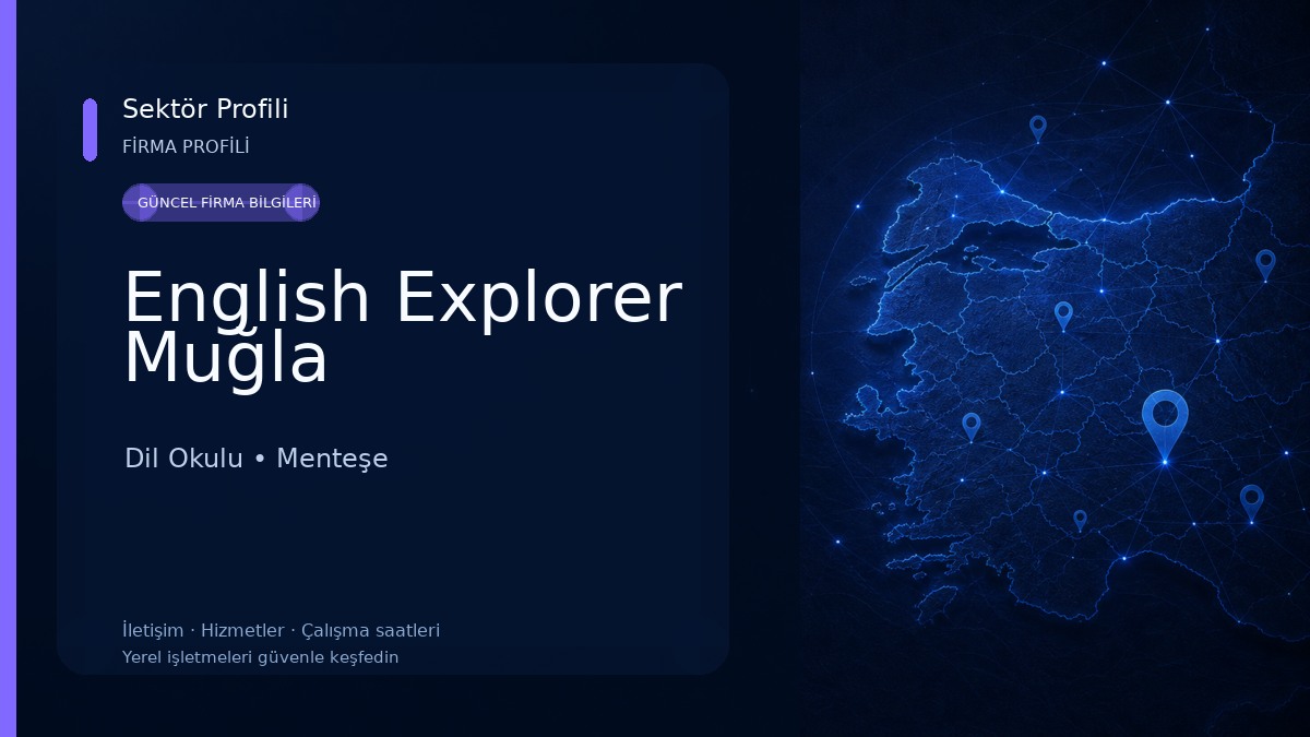 English Explorer Muğla Dil Okulu