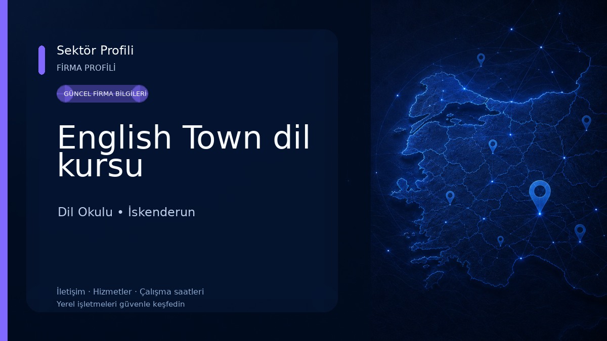 English Town dil kursu Dil Okulu