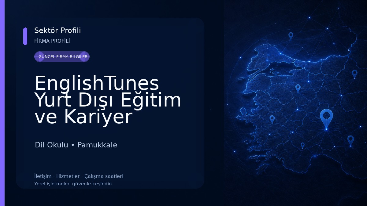EnglishTunes Yurt Dışı Eğitim ve Kariyer Danışmanlığı Dil Okulu