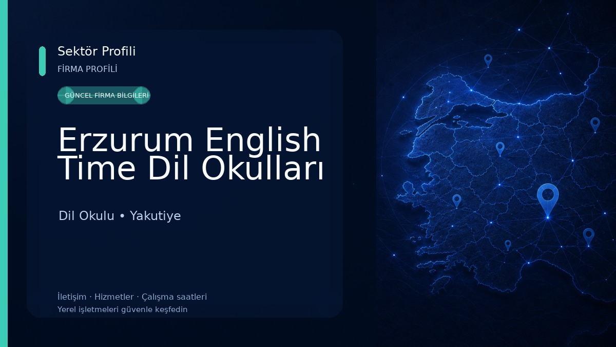 Erzurum English Time Dil Okulları Dil Okulu