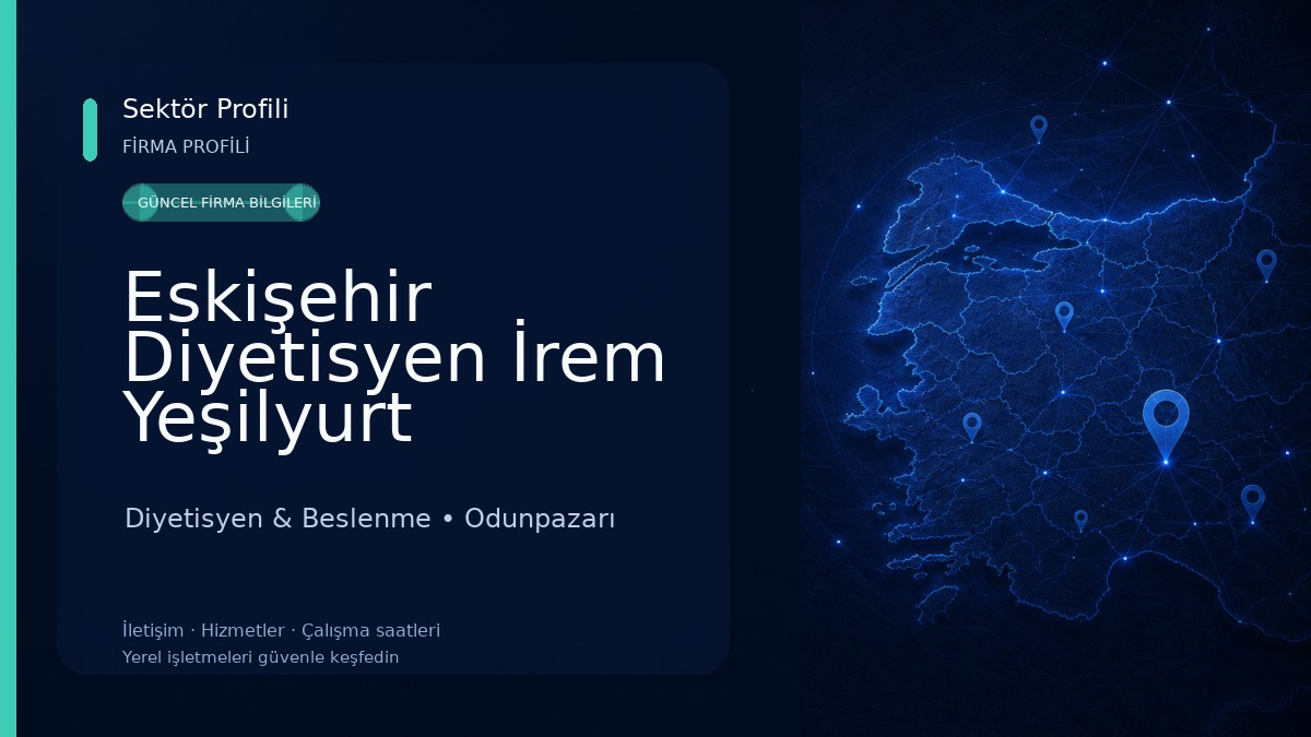Eskişehir Diyetisyen İrem Yeşilyurt Diyetisyen & Beslenme