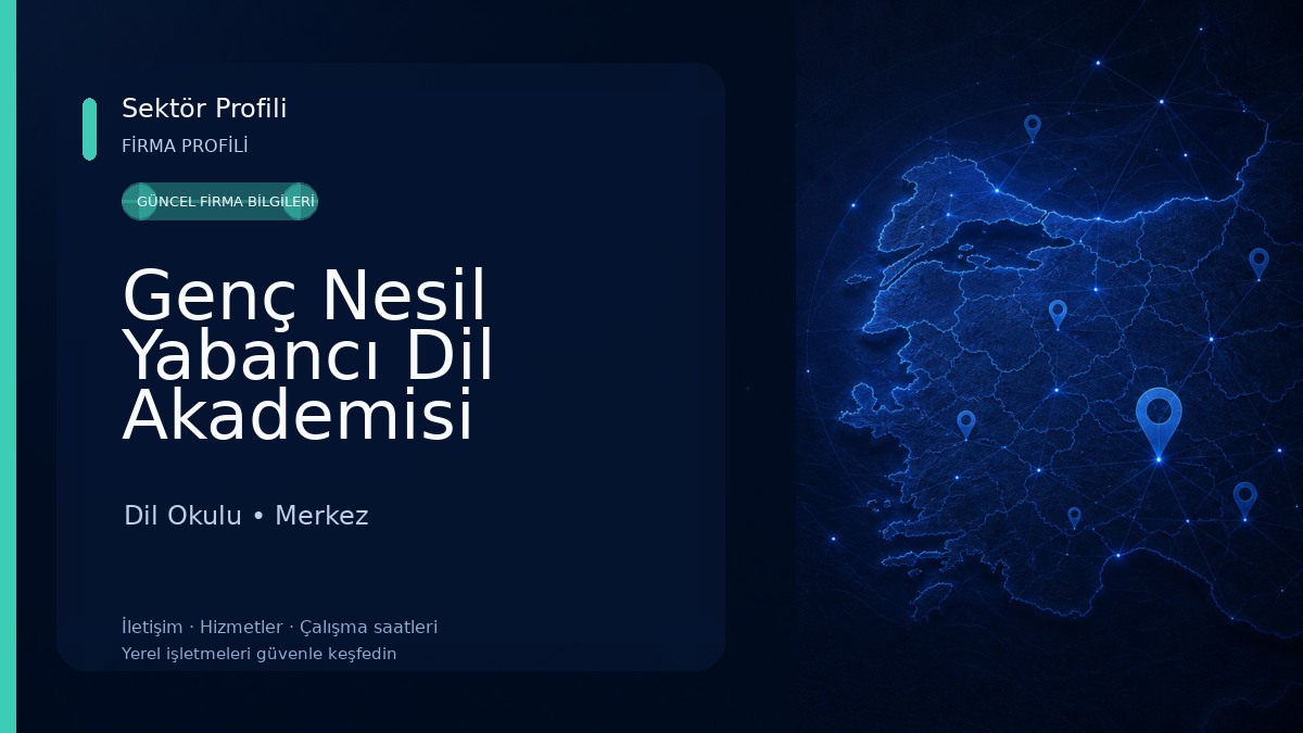 Genç Nesil Yabancı Dil Akademisi 
