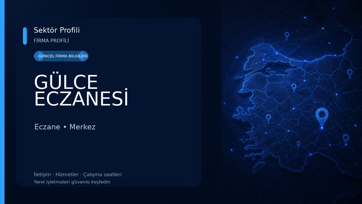 GÜLCE ECZANESİ Eczane