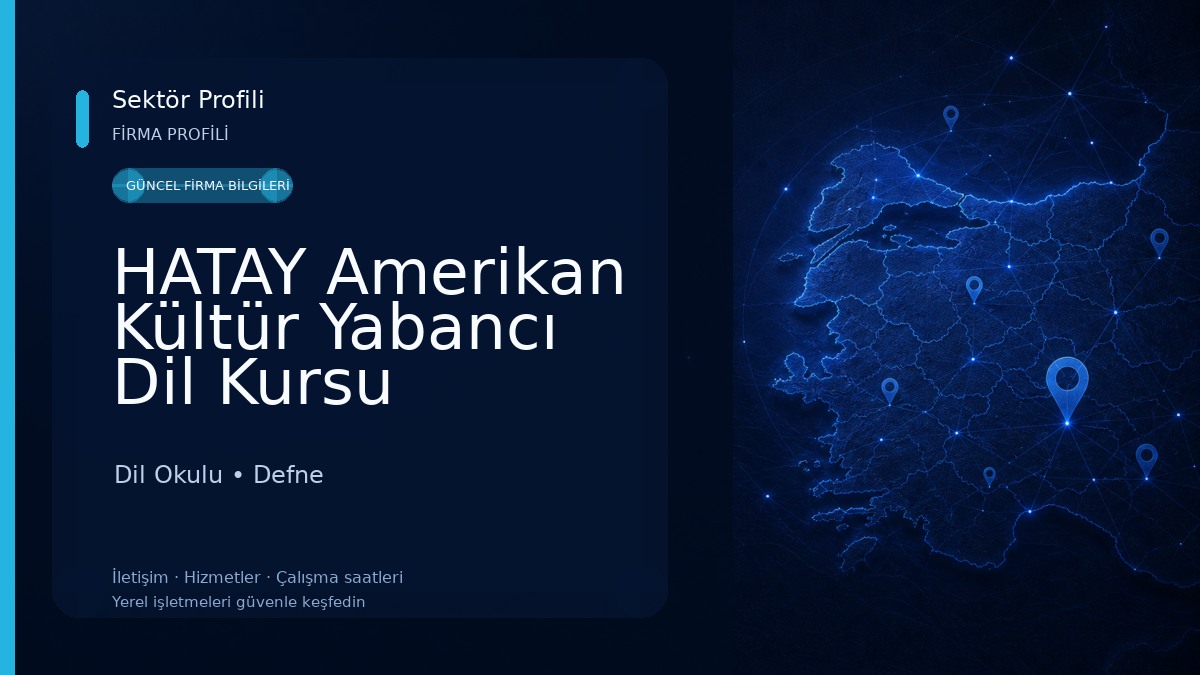 HATAY Amerikan Kültür Yabancı Dil Kursu Dil Okulu