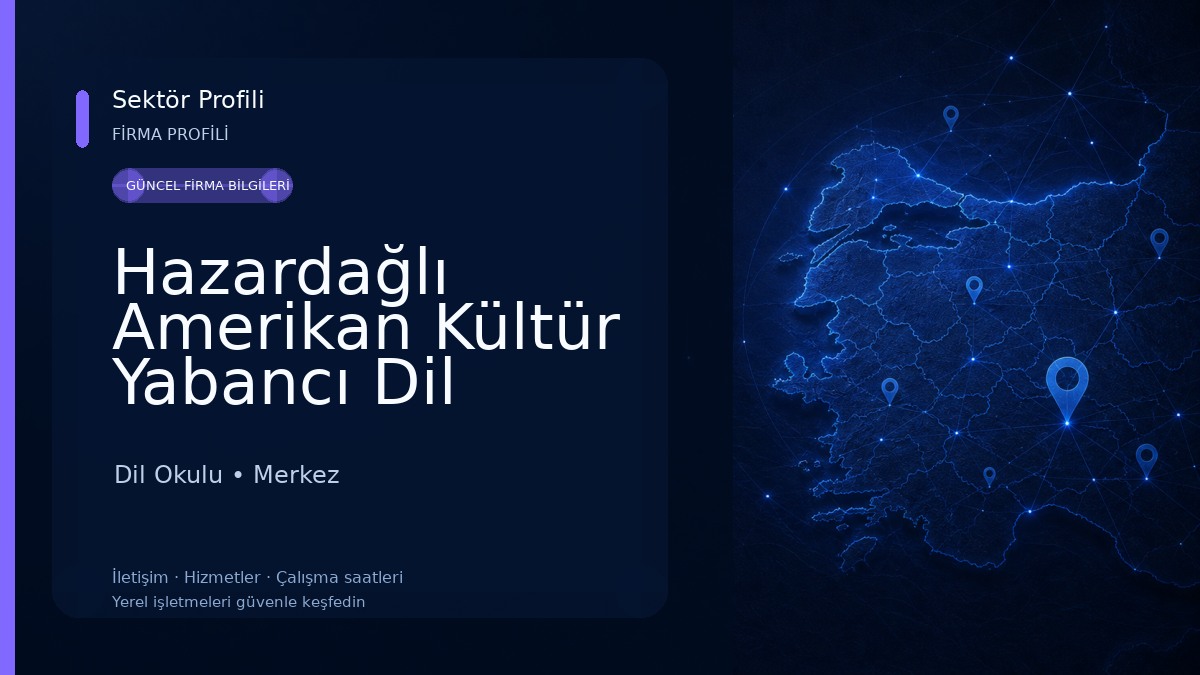 Hazardağlı Amerikan Kültür Yabancı Dil Kursu
