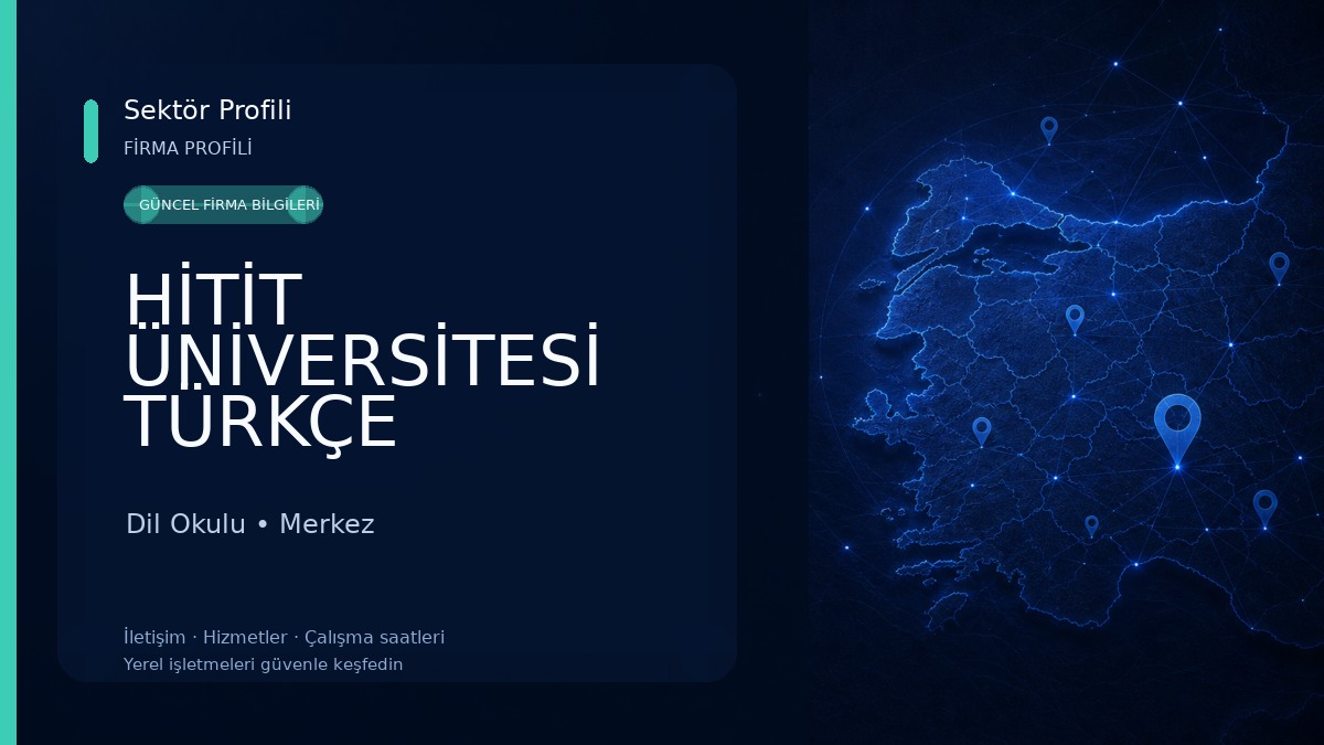 HİTİT ÜNİVERSİTESİ TÜRKÇE ÖĞRETİMİ UYGULAMA VE ARAŞTIRMA MERKEZİ Dil Okulu