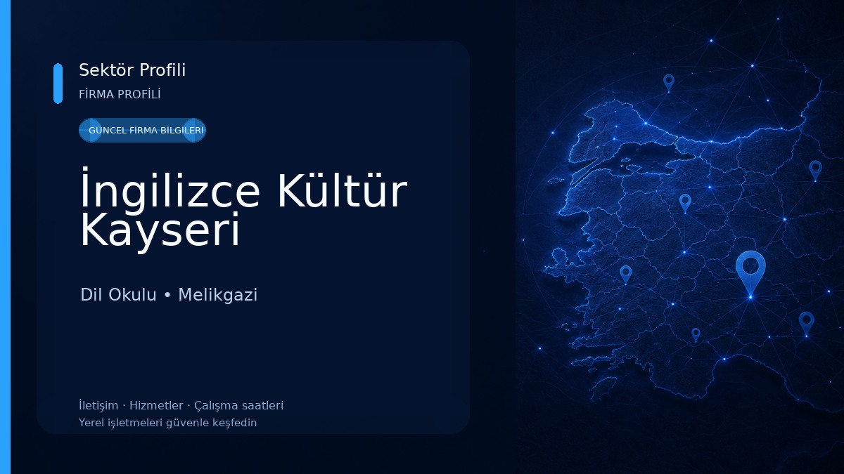 İngilizce Kültür Kayseri Dil Okulu