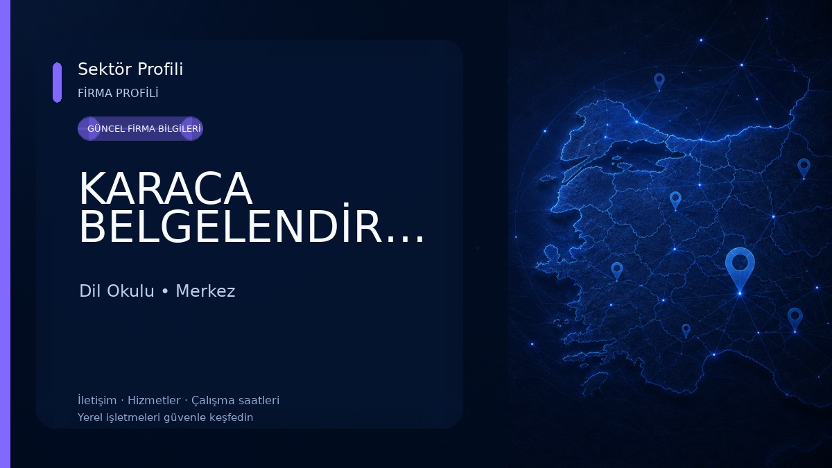 KARACA BELGELENDİRME Dil Okulu