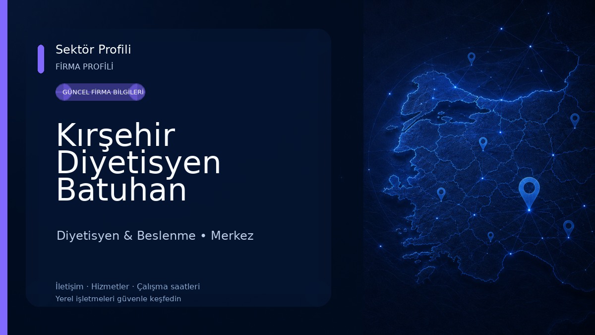Kırşehir Diyetisyen Batuhan Dokumacı Beslenme ve Diyet Danışmanlığı Diyetisyen & Beslenme