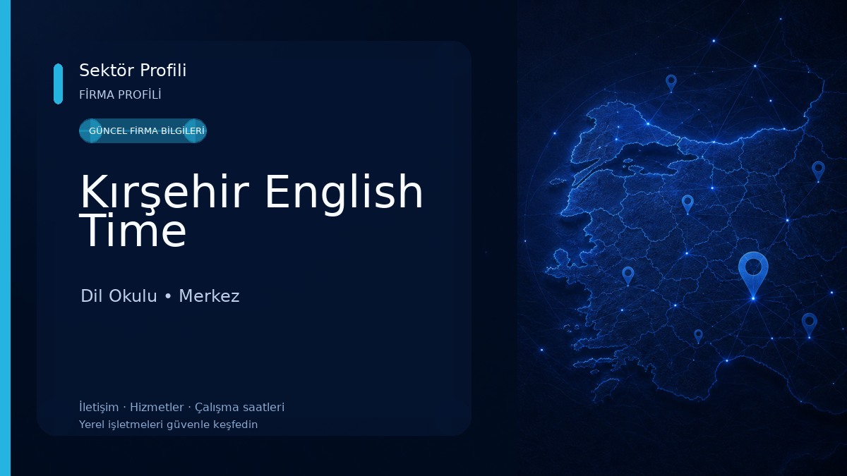 Kırşehir English Time Dil Okulu