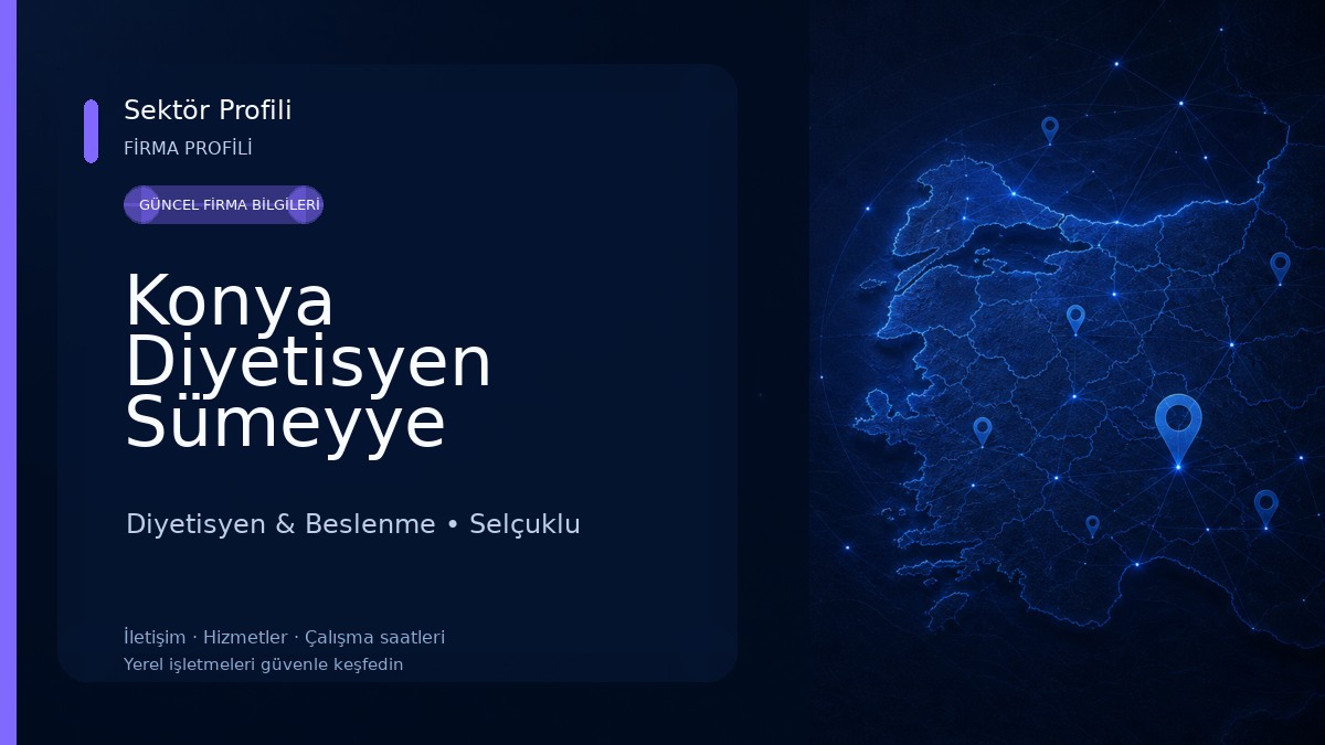 Konya Diyetisyen Sümeyye Bozoğlu Sağlıklı Beslenme Diyet Danışmanlığı Diyetisyen & Beslenme