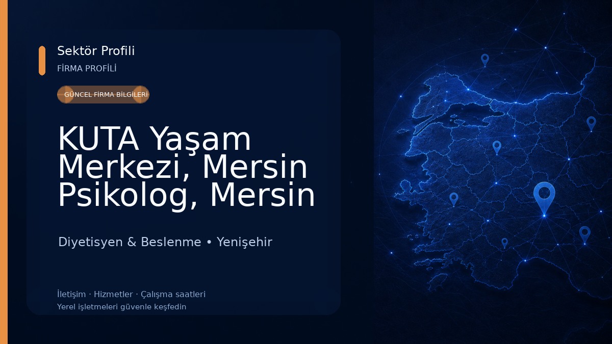 KUTA Yaşam Merkezi, Mersin Psikolog, Mersin Fizyoterapi, Mersin Diyetisyen Diyetisyen & Beslenme