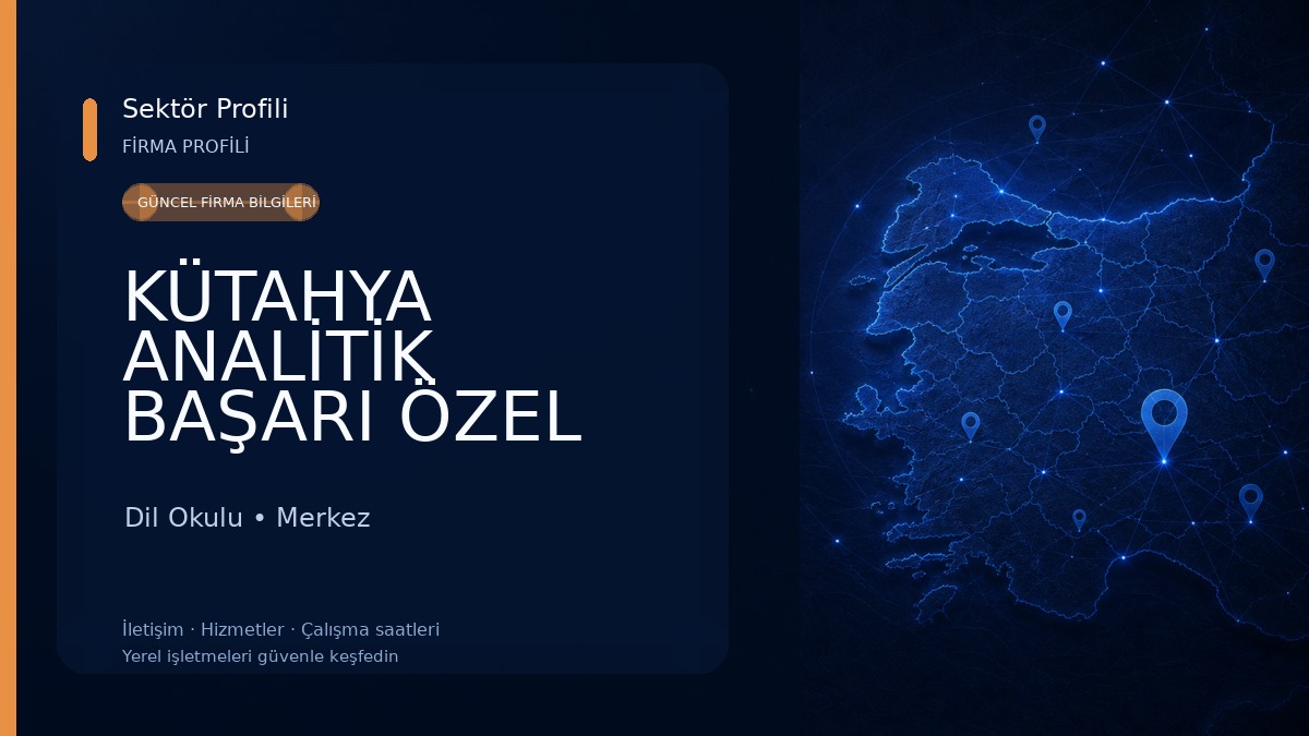 KÜTAHYA ANALİTİK BAŞARI ÖZEL ÖĞRETİM KURSU Dil Okulu