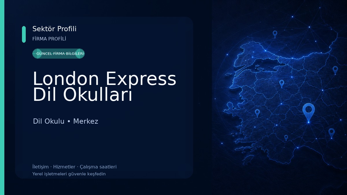 London Express Dil Okulları Dil Okulu