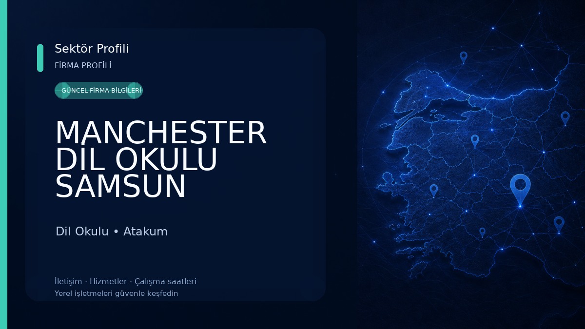 MANCHESTER DİL OKULU SAMSUN Dil Okulu