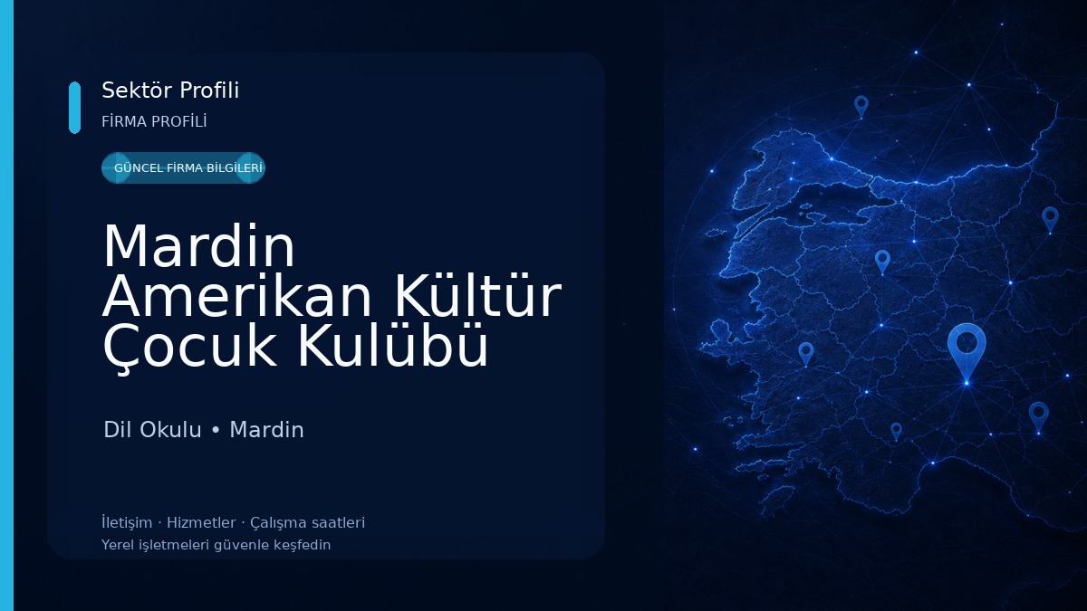 Mardin Amerikan Kültür Çocuk Kulübü (Dil Okulları) Dil Okulu
