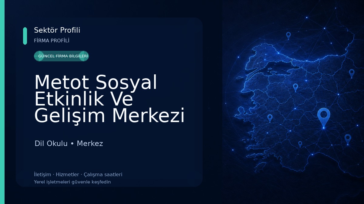 Metot Sosyal Etkinlik Ve Gelişim Merkezi Dil Okulu
