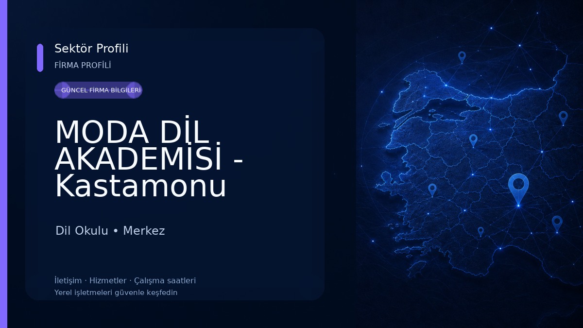 MODA DİL AKADEMİSİ - Kastamonu 