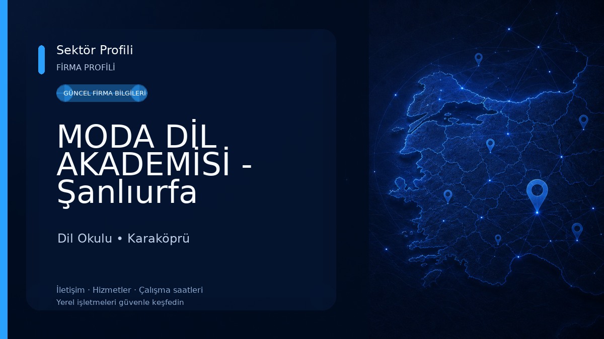 MODA DİL AKADEMİSİ - Şanlıurfa Dil Okulu