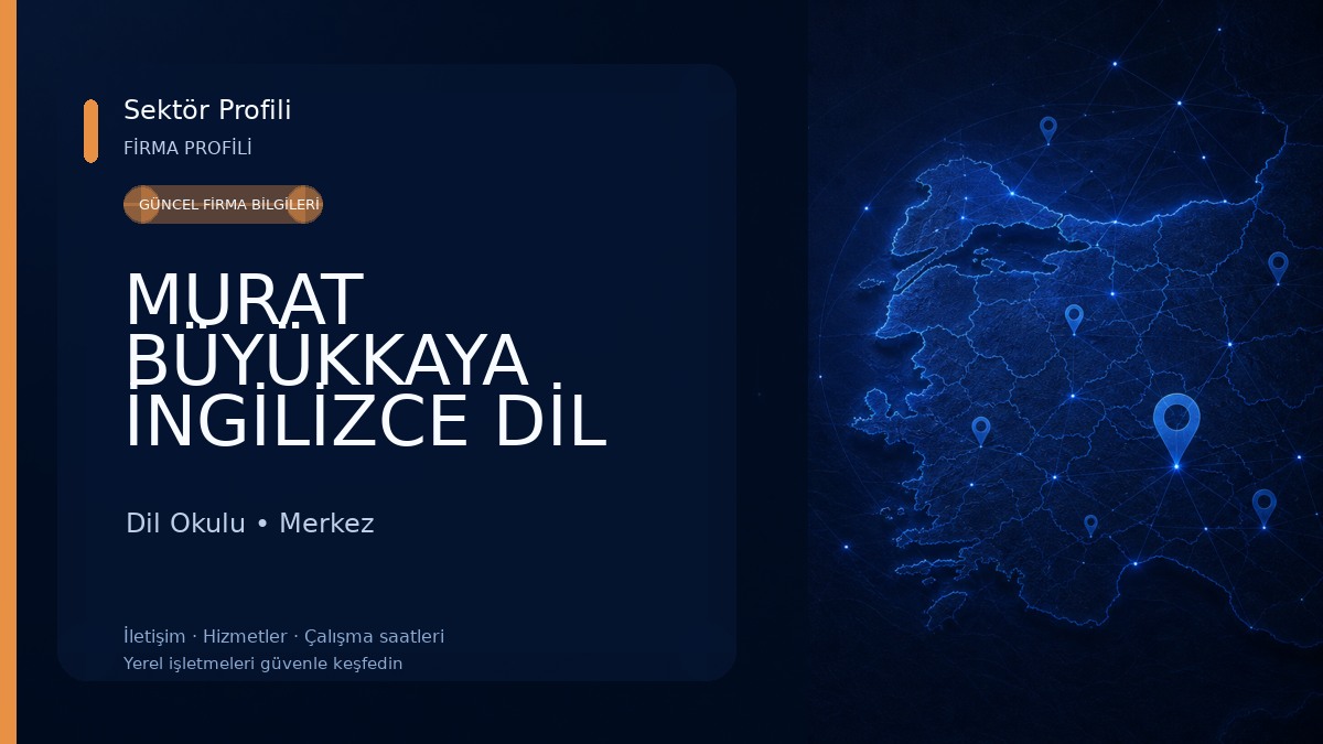 MURAT BÜYÜKKAYA İNGİLİZCE DİL AKADEMİSİ (MBK LANGUAGE ACADEMY)