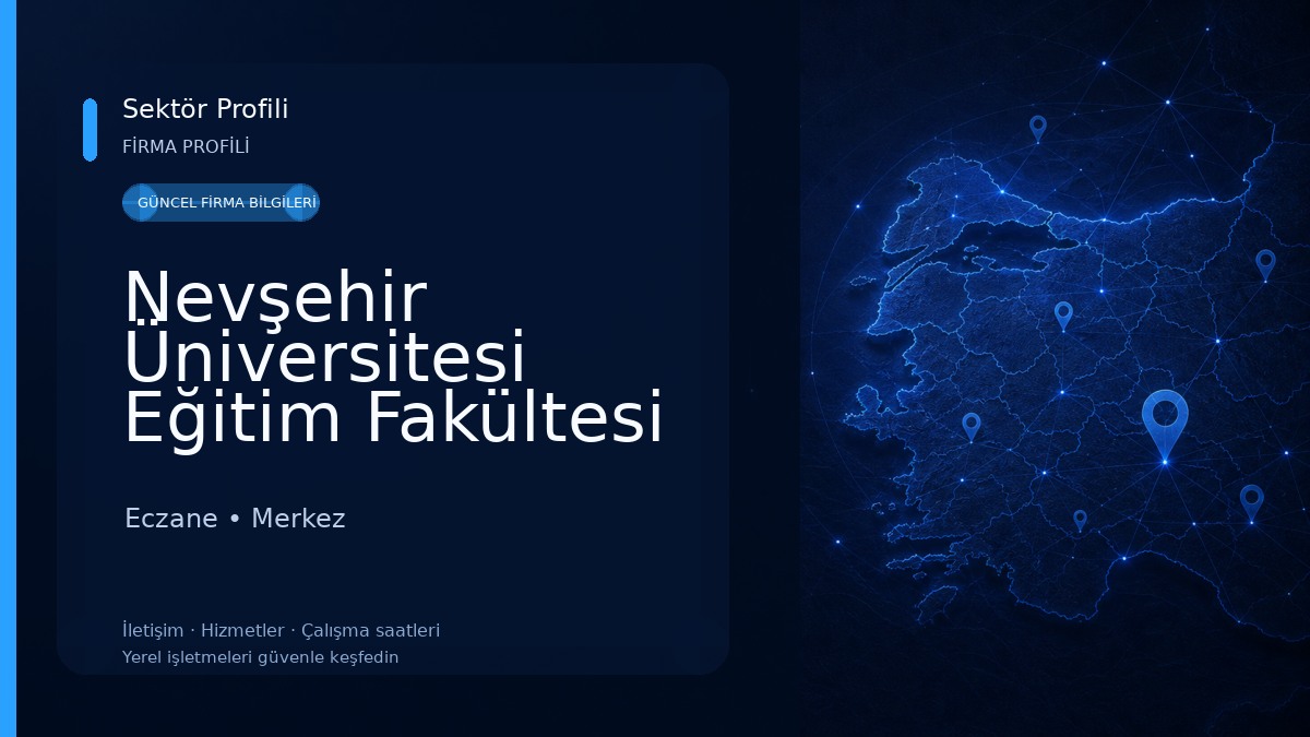 Nevşehir Üniversitesi Eğitim Fakültesi Eczane