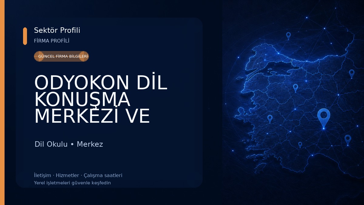 ODYOKON DİL KONUŞMA MERKEZİ VE ÖZEL EĞİTİM Dil Okulu