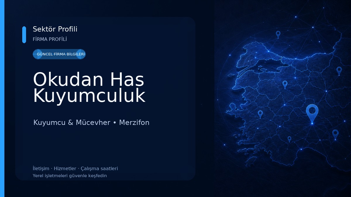Okudan Has Kuyumculuk 