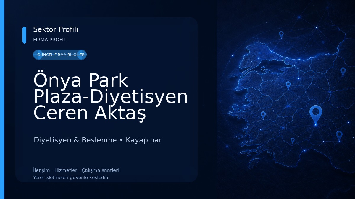 Önya Park Plaza-Diyetisyen Ceren Aktaş Diyetisyen & Beslenme