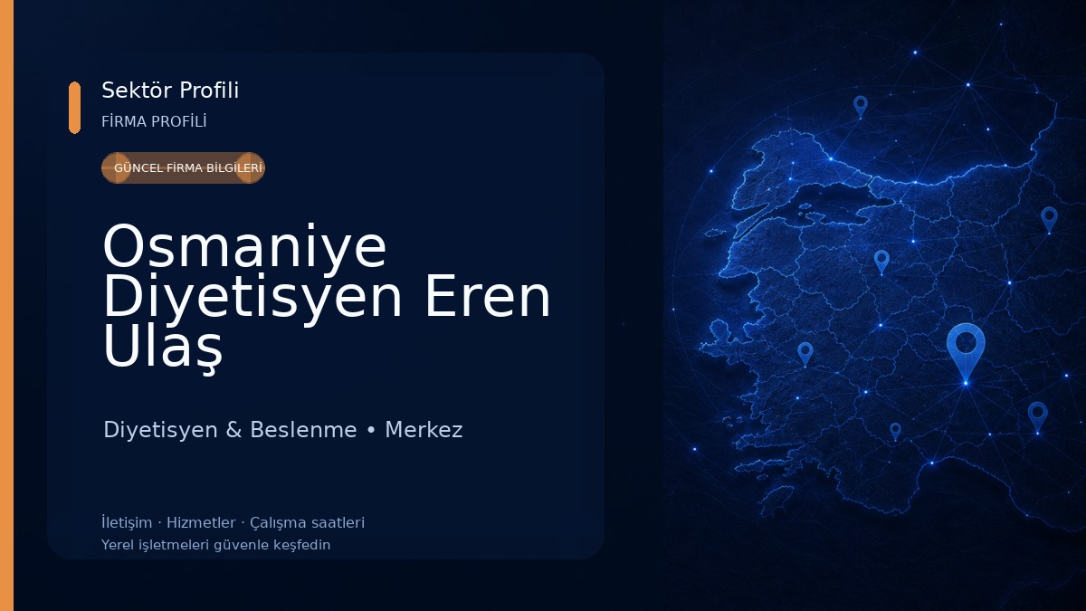 Osmaniye Diyetisyen Eren Ulaş Diyetisyen & Beslenme