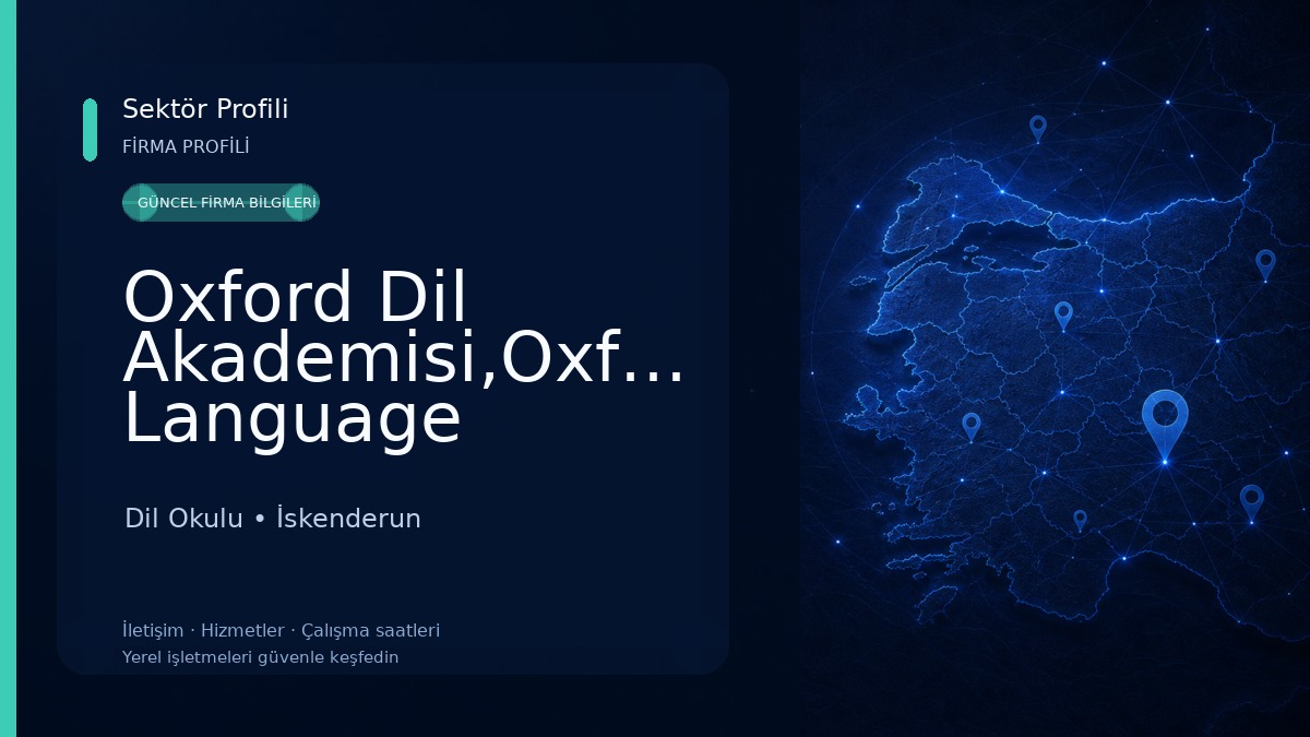 Oxford Dil Akademisi,Oxford Language Academy Dil Okulu