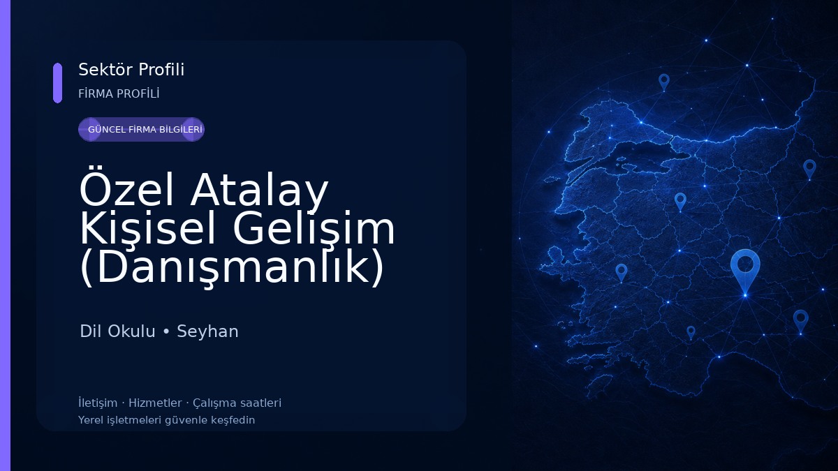 Özel Atalay Kişisel Gelişim (Danışmanlık) Dil Okulu