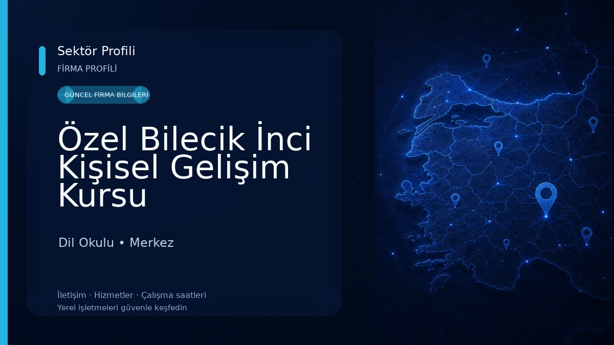 Özel Bilecik İnci Kişisel Gelişim Kursu 
