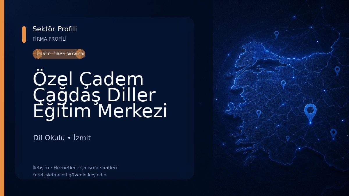 Özel Çadem Çağdaş Diller Eğitim Merkezi Dil Okulu