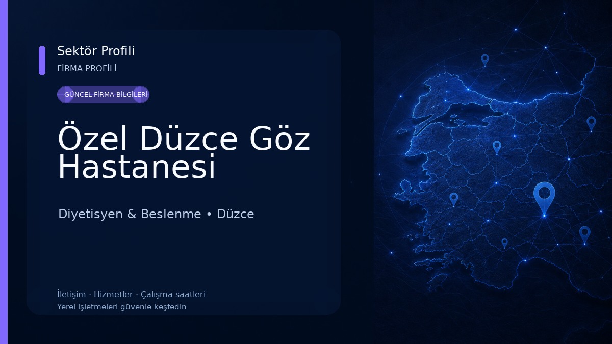 Özel Düzce Göz Hastanesi Diyetisyen & Beslenme