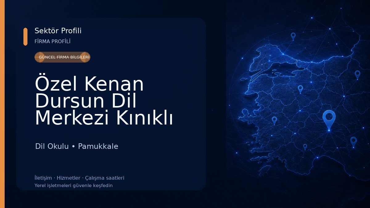 Özel Kenan Dursun Dil Merkezi Kınıklı Dil Okulu
