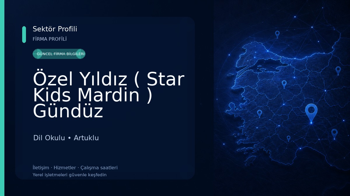 Özel Yıldız ( Star Kids Mardin ) Gündüz Bakımevi Dil Okulu