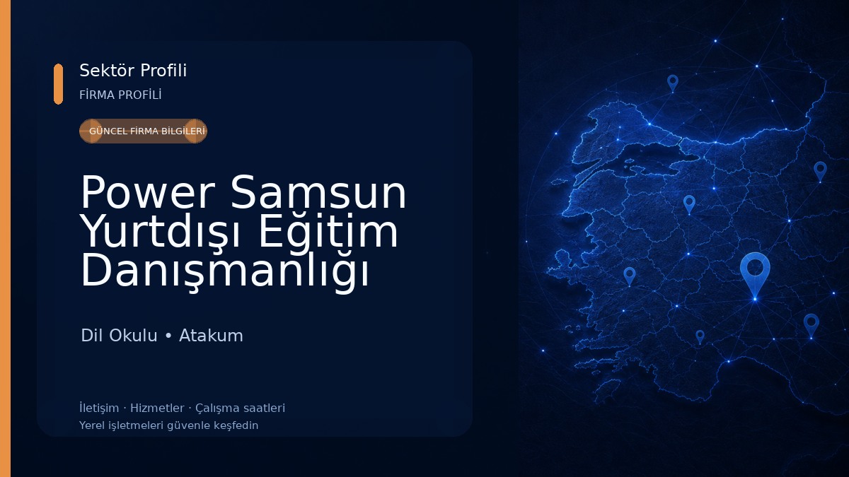 Power Samsun Yurtdışı Eğitim Danışmanlığı Dil Okulu