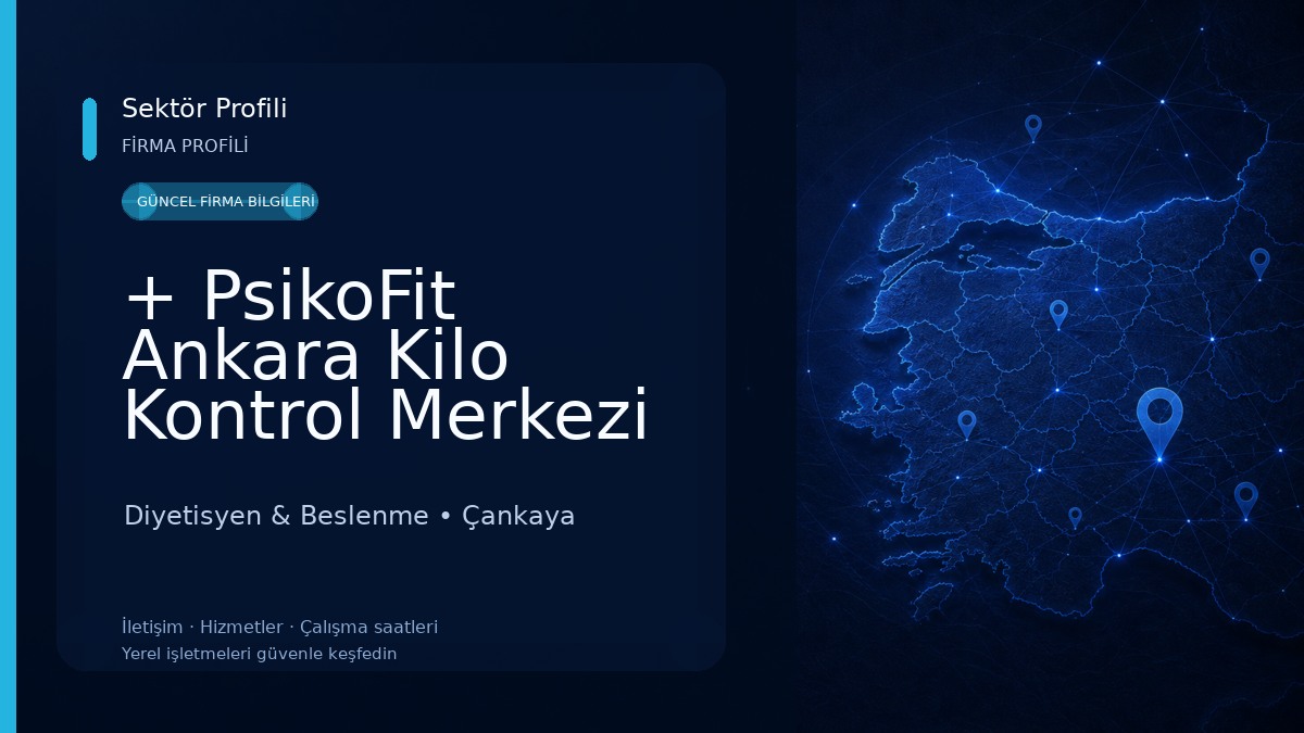 + PsikoFit Ankara Kilo Kontrol Merkezi \ Ücretsiz Ön Görüşme Diyetisyen & Beslenme