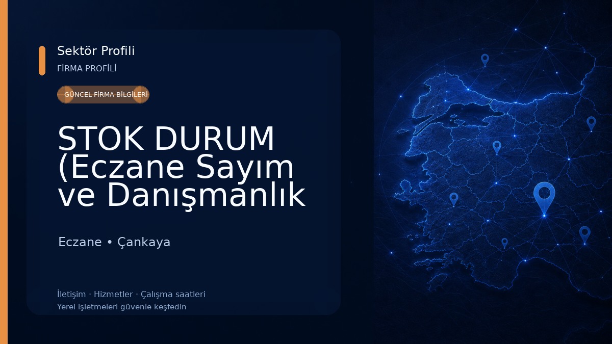 STOK DURUM (Eczane Sayım ve Danışmanlık Hizmetleri)
