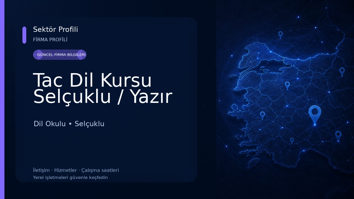 Tac Dil Kursu Selçuklu / Yazır