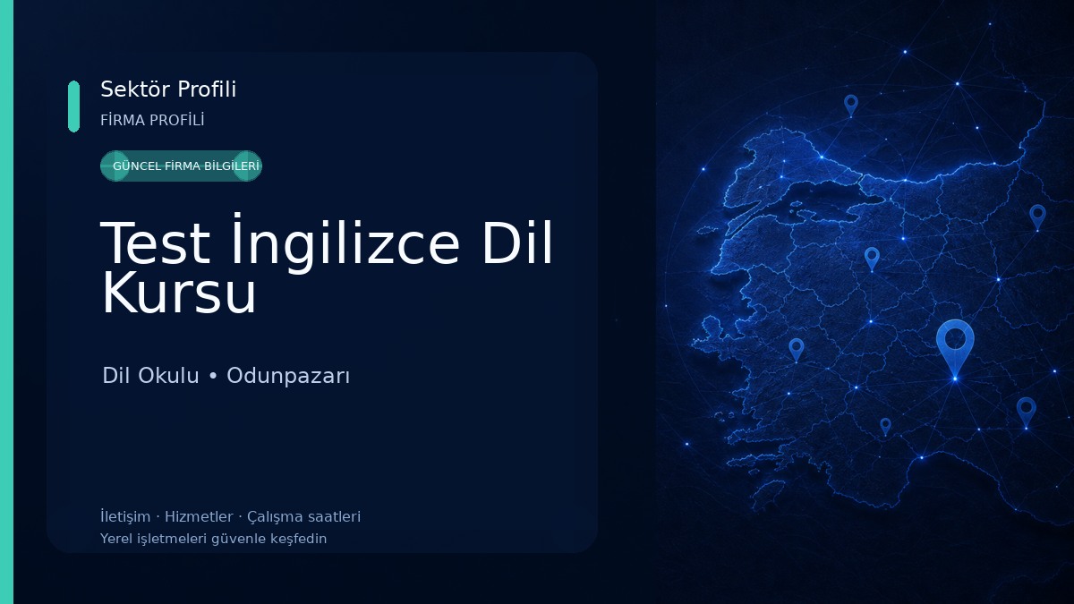 Test İngilizce Dil Kursu Dil Okulu