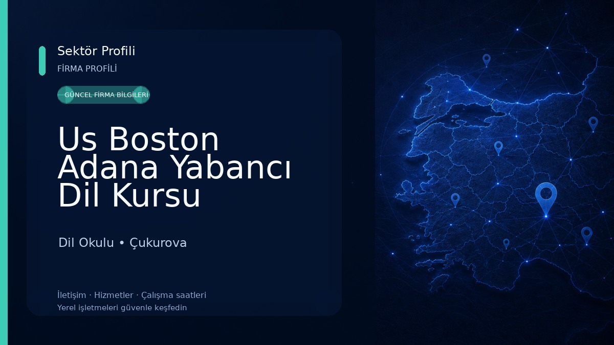 Us Boston Adana Yabancı Dil Kursu Dil Okulu