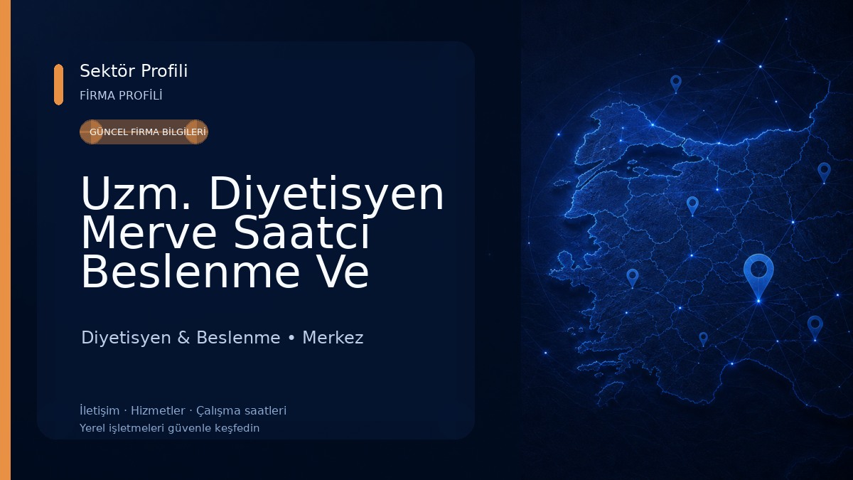 Uzm. Diyetisyen Merve Saatci Beslenme Ve Diyet Danışmanlığı Diyetisyen & Beslenme