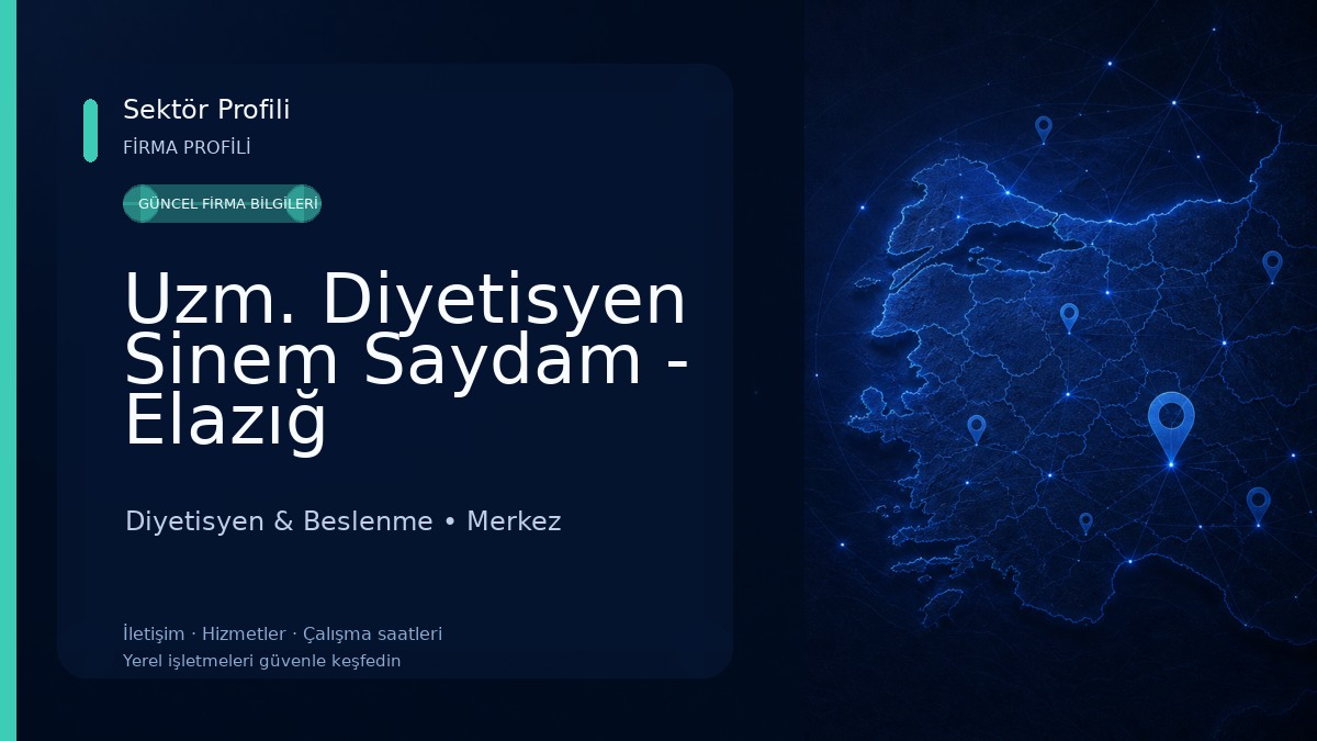 Uzm. Diyetisyen Sinem Saydam - Elazığ Diyetisyen Diyetisyen & Beslenme