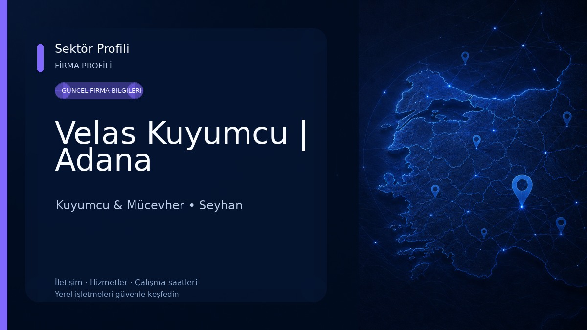 Velas Kuyumcu | Adana Kuyumcu & Mücevher