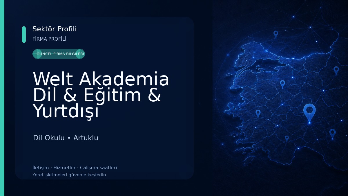 Welt Akademia Dil & Eğitim & Yurtdışı Danışmanlık Merkezi Dil Okulu